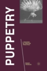 Puppetry: A Reader in Theatre Practice - Book