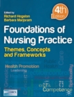 Foundations of Nursing Practice : Themes, Concepts and Frameworks - Book