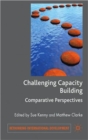 Challenging Capacity Building : Comparative Perspectives - Book