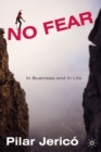 No Fear : In Business and In Life - eBook