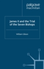 James II and the Trial of the Seven Bishops - eBook