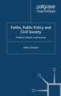 Faiths, Public Policy and Civil Society : Problems, Policies, Controversies - eBook