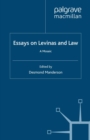 Essays on Levinas and Law : A Mosaic - eBook