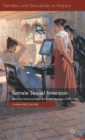 Female Sexual Inversion : Same-Sex Desires in Italian and British Sexology, c. 1870-1920 - Book