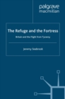 The Refuge and the Fortress : Britain and the Flight from Tyranny - eBook