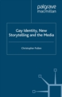 Gay Identity, New Storytelling and The Media - eBook