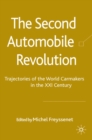 The Second Automobile Revolution : Trajectories of the World Carmakers in the 21st Century - eBook