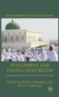Development and Politics from Below : Exploring Religious Spaces in the African State - Book