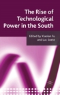 The Rise of Technological Power in the South - Book