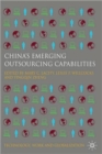 China's Emerging Outsourcing Capabilities : The Services Challenge - Book