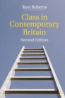 Class in Contemporary Britain - Book