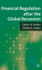 Financial Regulation after the Global Recession - Book