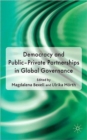 Democracy and Public-Private Partnerships in Global Governance - Book