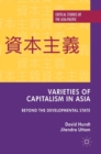Varieties of Capitalism in Asia : Beyond the Developmental State - Book