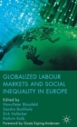 Globalized Labour Markets and Social Inequality in Europe - Book