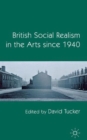 British Social Realism in the Arts since 1940 - Book