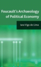 Foucault's Archaeology of Political Economy - Book
