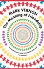 The Meaning of Friendship - Book