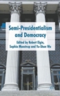 Semi-Presidentialism and Democracy - Book