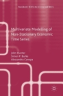 Multivariate Modelling of Non-Stationary Economic Time Series - Book
