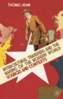 Intercultural Transfers and the Making of the Modern World, 1800-2000 : Sources and Contexts - Book