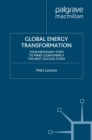 Global Energy Transformation : Four Necessary Steps to Make Clean Energy the Next Success Story - eBook