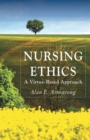 Nursing Ethics : A Virtue-Based Approach - Book