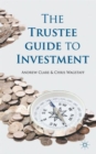 The Trustee Guide to Investment - Book