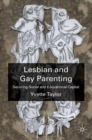 Lesbian and Gay Parenting : Securing Social and Educational Capital - eBook