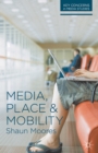 Media, Place and Mobility - Book