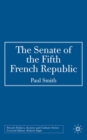 The Senate of the Fifth French Republic - eBook