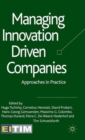 Managing Innovation Driven Companies : Approaches in Practice - Book