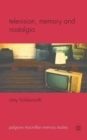 Television, Memory and Nostalgia - Book