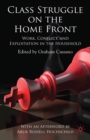 Class Struggle on the Home Front : Work, Conflict, and Exploitation in the Household - eBook