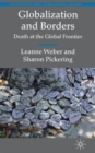 Globalization and Borders : Death at the Global Frontier - Book
