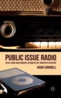 Public Issue Radio : Talks, News and Current Affairs in the Twentieth Century - Book
