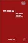 On Hegel : The Sway of the Negative - Book