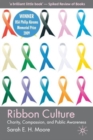 Ribbon Culture : Charity, Compassion and Public Awareness - Book