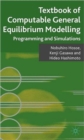 Textbook of Computable General Equilibrium Modeling : Programming and Simulations - Book
