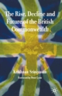 The Rise, Decline and Future of the British Commonwealth - eBook