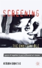 Screening the Unwatchable : Spaces of Negation in Post-Millennial Art Cinema - Book