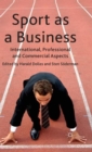 Sport as a Business : International, Professional and Commercial Aspects - Book