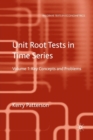 Unit Root Tests in Time Series Volume 2 : Extensions and Developments - Book