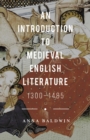 An Introduction to Medieval English Literature : 1300-1485 - Book