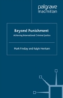 Beyond Punishment: Achieving International Criminal Justice - eBook