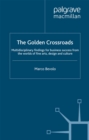 The Golden Crossroads : Multidisciplinary Findings for Business Success from the Worlds of Fine Arts, Design and Culture - eBook