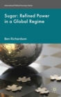Sugar: Refined Power in a Global Regime - eBook