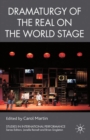 Dramaturgy of the Real on the World Stage - eBook