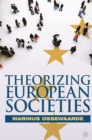 Theorizing European Societies - Book