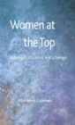 Women at the Top : Challenges, Choices and Change - Book